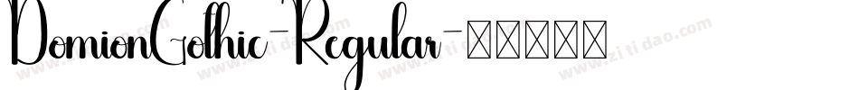 DomionGothic-Regular字体转换