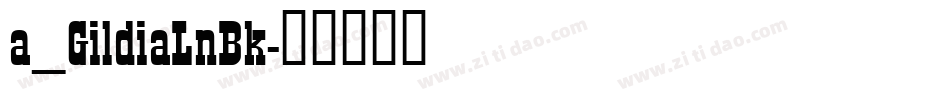 a_GildiaLnBk字体转换