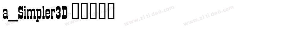 a_Simpler3D字体转换