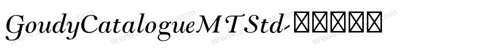 GoudyCatalogueMTStd字体转换