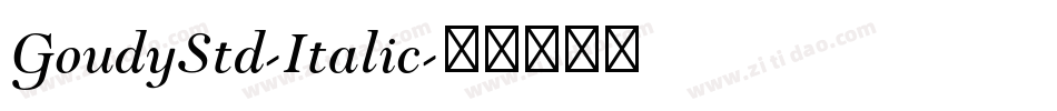 GoudyStd-Italic字体转换