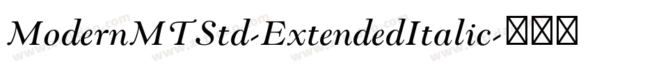 ModernMTStd-ExtendedItalic字体转换