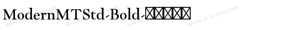 ModernMTStd-Bold字体转换