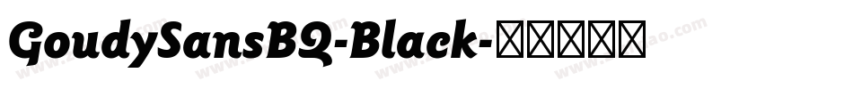 GoudySansBQ-Black字体转换