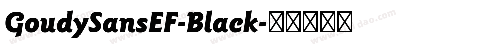 GoudySansEF-Black字体转换