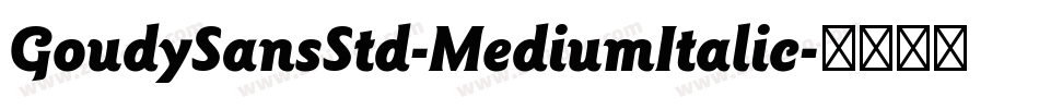 GoudySansStd-MediumItalic字体转换
