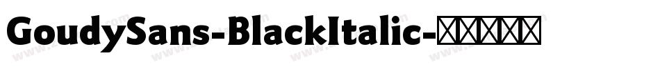 GoudySans-BlackItalic字体转换