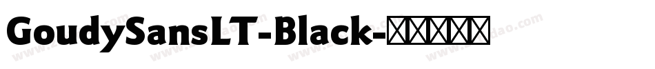 GoudySansLT-Black字体转换