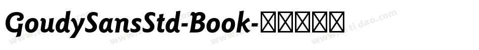 GoudySansStd-Book字体转换