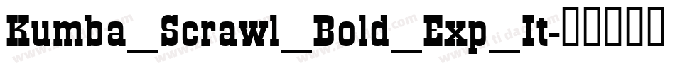 Kumba_Scrawl_Bold_Exp_It字体转换