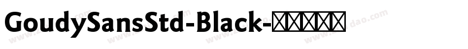 GoudySansStd-Black字体转换