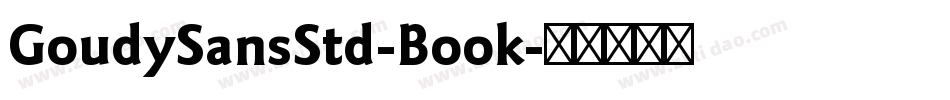 GoudySansStd-Book字体转换