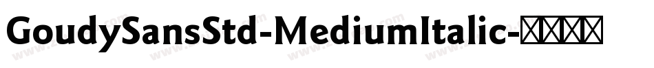 GoudySansStd-MediumItalic字体转换