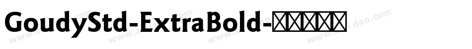 GoudyStd-ExtraBold字体转换