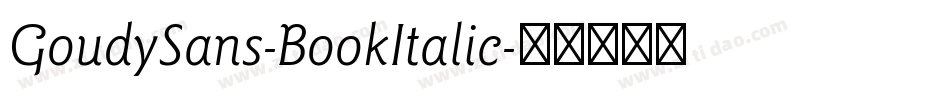 GoudySans-BookItalic字体转换