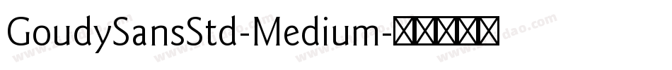 GoudySansStd-Medium字体转换