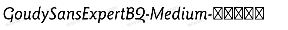 GoudySansExpertBQ-Medium字体转换