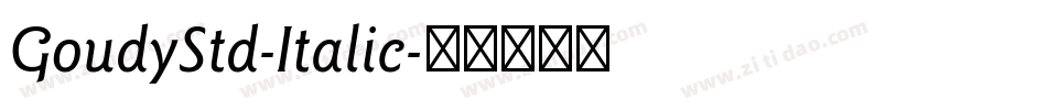 GoudyStd-Italic字体转换