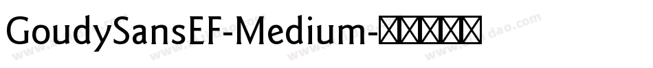 GoudySansEF-Medium字体转换