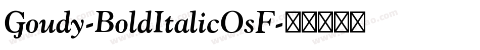 Goudy-BoldItalicOsF字体转换