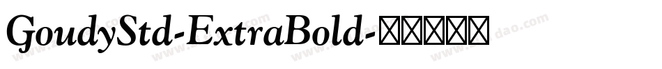 GoudyStd-ExtraBold字体转换
