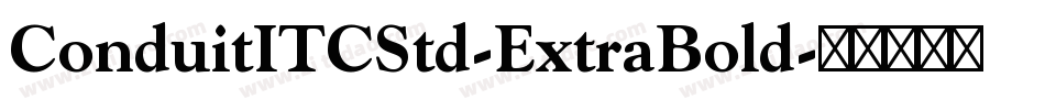 ConduitITCStd-ExtraBold字体转换