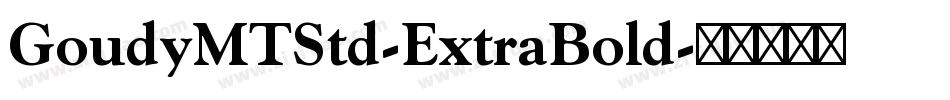 GoudyMTStd-ExtraBold字体转换