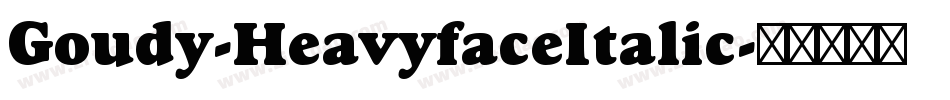 Goudy-HeavyfaceItalic字体转换