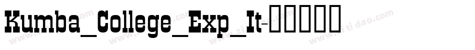 Kumba_College_Exp_It字体转换