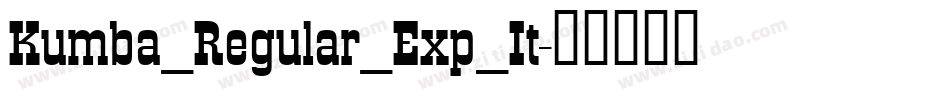 Kumba_Regular_Exp_It字体转换