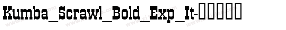Kumba_Scrawl_Bold_Exp_It字体转换
