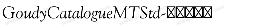 GoudyCatalogueMTStd字体转换