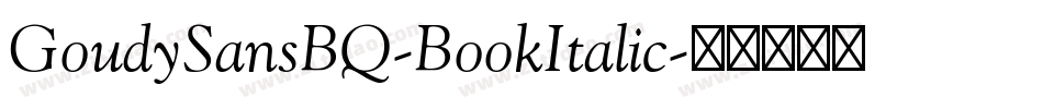 GoudySansBQ-BookItalic字体转换