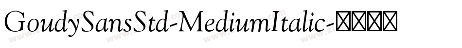 GoudySansStd-MediumItalic字体转换