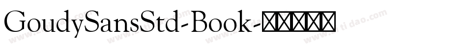 GoudySansStd-Book字体转换