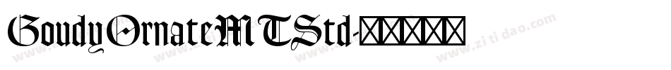 GoudyOrnateMTStd字体转换