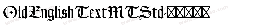 OldEnglishTextMTStd字体转换