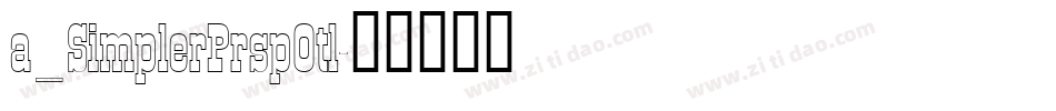 a_SimplerPrspOtl字体转换