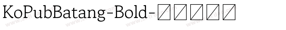KoPubBatang-Bold字体转换
