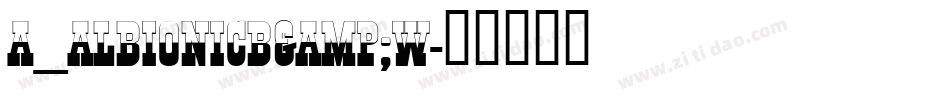 a_AlbionicB&W字体转换