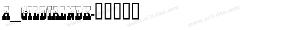 a_GildiaLnBk字体转换