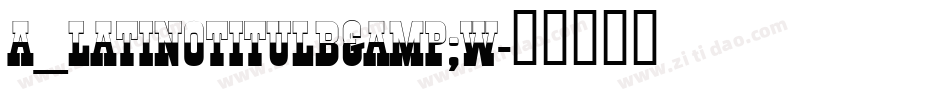a_LatinoTitulB&W字体转换