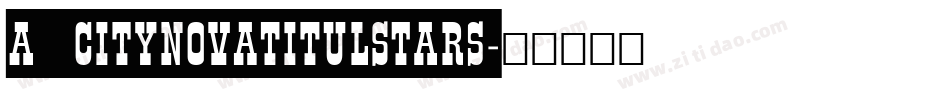 a_CityNovaTitulStars字体转换