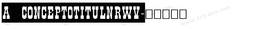 a_ConceptoTitulNrWv字体转换