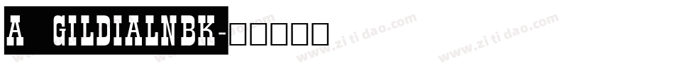 a_GildiaLnBk字体转换