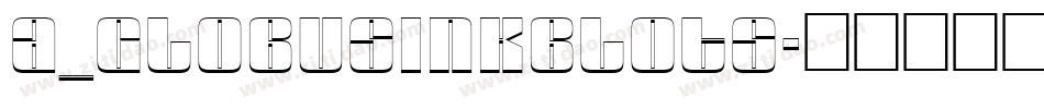 a_GlobusInkBlots字体转换