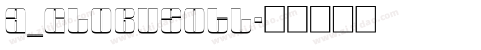 a_GlobusOtl字体转换