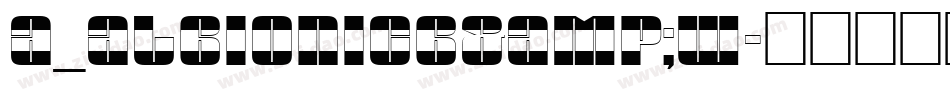 a_AlbionicB&W字体转换