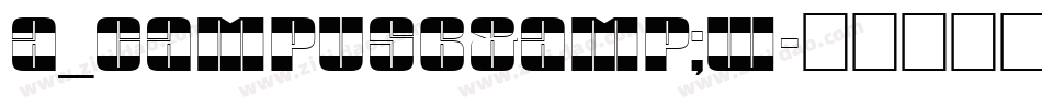 a_CampusB&W字体转换