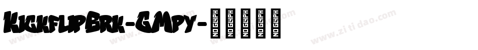 KickflipBrk-GMpy字体转换